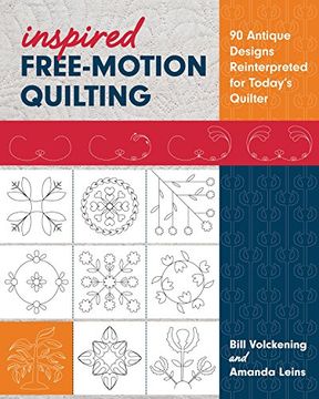 portada Inspired Free-Motion Quilting: 90 Antique Designs Reinterpreted for Today's Quilter (en Inglés)