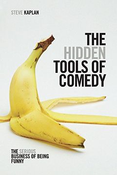 portada The Hidden Tools of Comedy: The Serious Business of Being Funny 