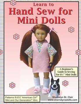 portada Learn to Hand Sew for Mini Dolls: A Beginner's Guide to Sewing for Mini Dolls