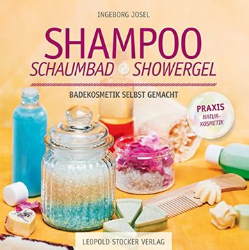 portada Shampoo, Schaumbad, Showergel: Badekosmetik selbst gemacht (en Alemán)