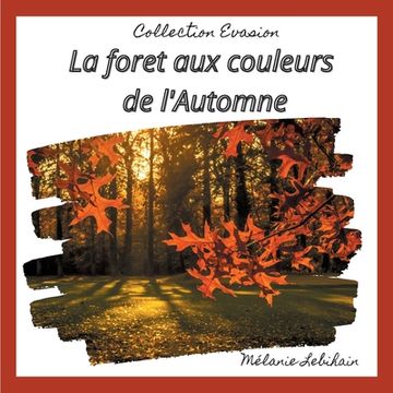 portada La forêt aux couleurs de l'Automne (en Francés)