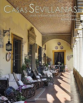 portada Casas Sevillanas Desde la Edad Media Hasta el Barroco (in Spanish)