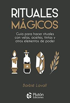 Rituales mágicos (in Spanish)