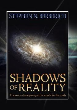 portada shadows of reality: the story of one young man's search for the truth (en Inglés)