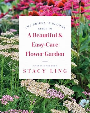 portada The Bricks 'n Blooms Guide to a Beautiful and Easy-Care Flower Garden (in English)