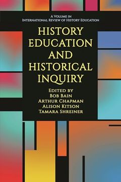 portada History Education and Historical Inquiry (en Inglés)