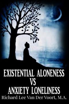 portada Existential Aloneness VS Anxiety Loneliness (en Inglés)