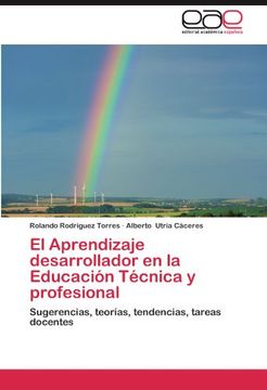 el aprendizaje desarrollador en la educaci n t cnica y profesional (en Inglés)