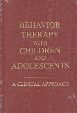 portada Behavior Therapy With Children and Adolescents: A Clinical Approach (in English)