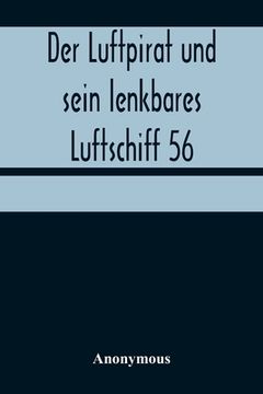 portada Der Luftpirat und sein lenkbares Luftschiff 56: Die Weltenfahrer auf dem Riesen-Planeten (in German)