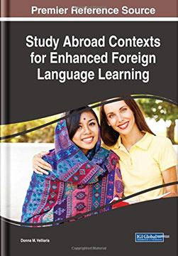 portada Study Abroad Contexts for Enhanced Foreign Language Learning (Advances in Linguistics and Communication Studies)