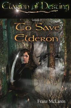 portada Clarion of Destiny: To Save Elderon (en Inglés)