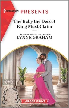 portada The Baby the Desert King Must Claim (en Inglés)