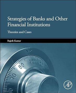 portada Strategies of Banks and Other Financial Institutions: Theories and Cases (en Inglés)