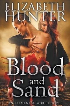 portada Blood and Sand: An Elemental World Novel