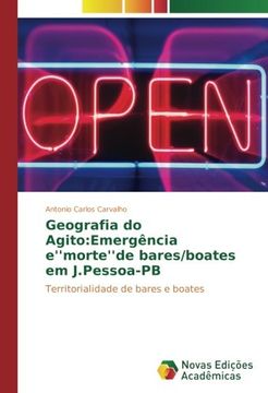 portada Geografia do Agito:Emergência e''morte''de bares/boates em J.Pessoa-PB: Territorialidade de bares e boates (Portuguese Edition)