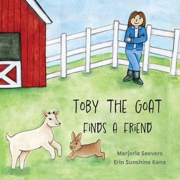 portada Toby the Goat Finds a Friend