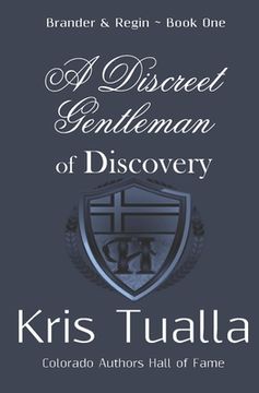 portada A Discreet Gentleman of Discovery: The Discreet Gentleman Series: Brander & Regin - Book One (in English)