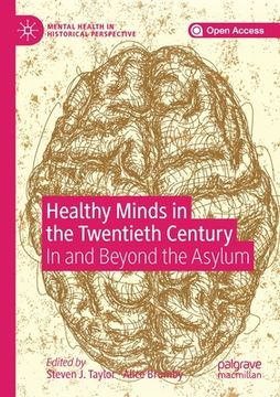 portada Healthy Minds in the Twentieth Century: In and Beyond the Asylum (en Inglés)