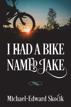 portada I Had a Bike Named Jake 