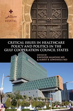 portada Critical Issues in Healthcare Policy and Politics in the Gulf Cooperation Council States (in English)