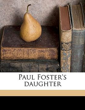portada paul foster's daughter volume 1 (en Inglés)
