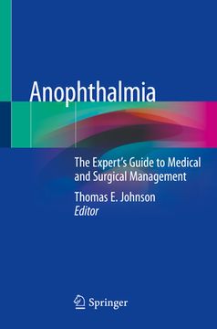 portada Anophthalmia: The Expert's Guide to Medical and Surgical Management (in English)