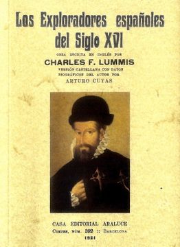 portada Los Exploradores Españoles del Siglo Xvi: Vindicación de la Acción Colonizadora Española en América.