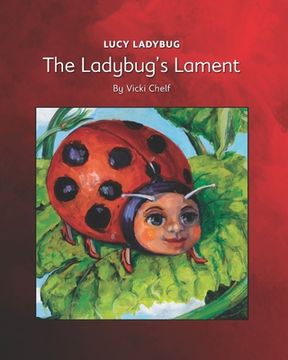 portada Lucy Ladybug: The Ladybug's Lament (en Inglés)