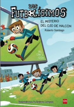 portada El Misterio del ojo de Halcon (Los Futbolisimos #4) (in Spanish)