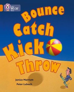 portada Bounce, Kick, Catch, Throw (Collins big Cat) 