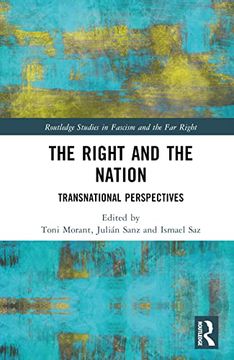portada The Right and the Nation (Routledge Studies in Fascism and the far Right) (en Inglés)