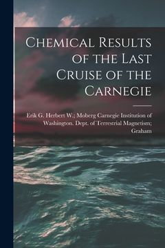 portada Chemical Results of the Last Cruise of the Carnegie (en Inglés)