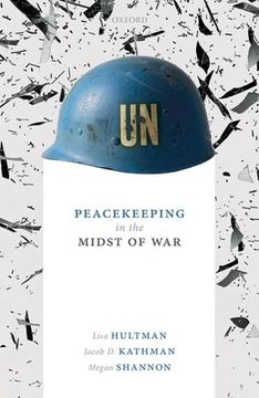 portada Peacekeeping in the Midst of war (in English)