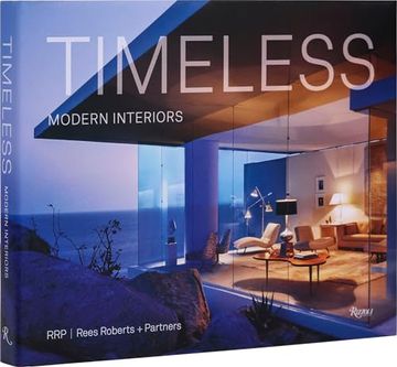 portada Timeless Modern Interiors: Rrp / Rees Roberts + Partners (en Inglés)