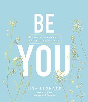 portada Be You: 20 Ways to Embrace who you Really are 