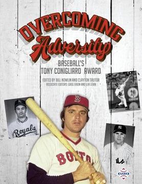 portada Overcoming Adversity: Baseball's Tony Conigliaro Award (in English)