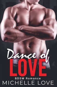 portada Dance of Love: BDSM Romance (en Inglés)