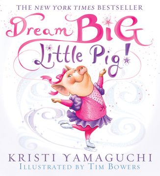 portada Dream Big, Little Pig!
