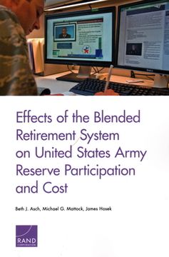 portada Effects of the Blended Retirement System on United States Army Reserve Participation and Cost (in English)