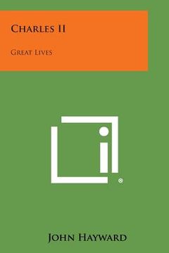 portada Charles II: Great Lives (en Inglés)