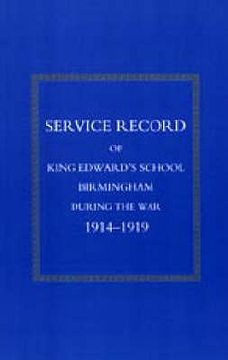 portada Service Record of King Edward's School Birmingham 1914-1919 (in English)