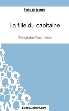 portada La fille du capitaine d'Alexandre Pouchkine (Fiche de lecture): Analyse complète de l'oeuvre (en Francés)