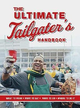 portada The Ultimate Tailgater's Handbook (en Inglés)