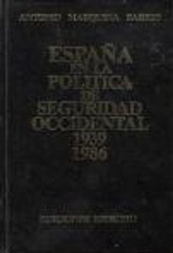 portada España en la política de Seguridad Occidental 1939-1986