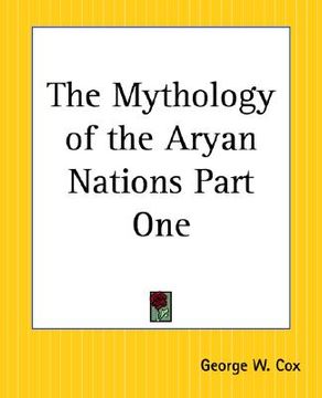 portada the mythology of the aryan nations part one (en Inglés)