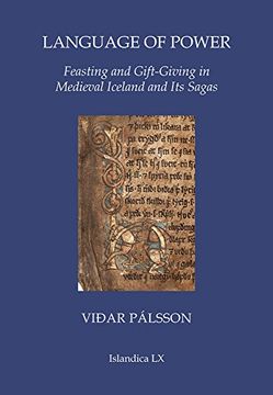 portada Language of Power: Feasting and Gift-Giving in Medieval Iceland and its Sagas (Islandica)