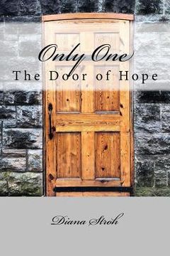 portada Only One: The Door of Hope (en Inglés)