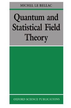 portada Quantum and Statistical Field Theory (Oxford Science Publications) (en Inglés)