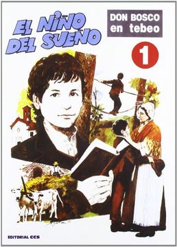 portada Don Bosco en tebeo: El niño del sueño: 1 (in Spanish)